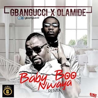 Baby Boo Nwayo Remix ft. Olamide