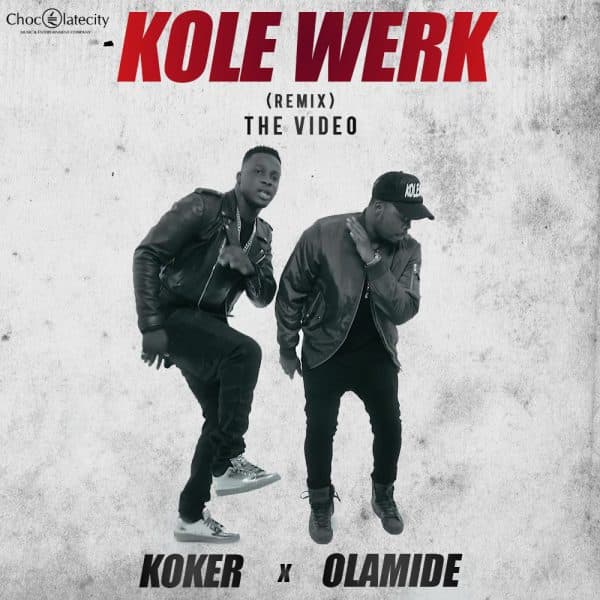 VIDEO PREMIERE: Koker Ft. Olamide – Kolewerk Remix