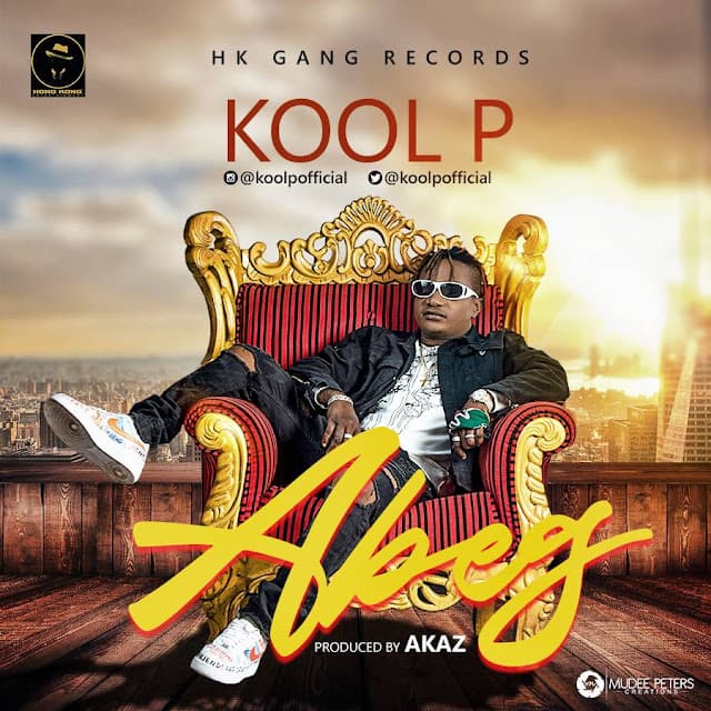 Kool P – Abeg