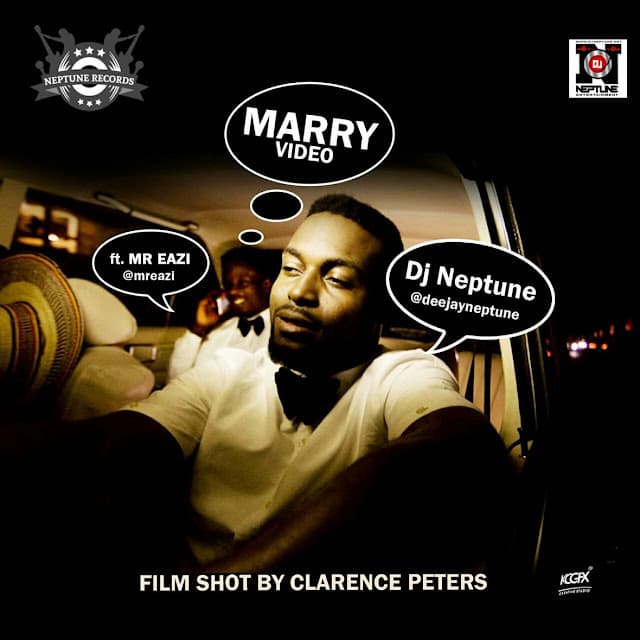 DJ Neptune ft. Mr Eazi – Marry