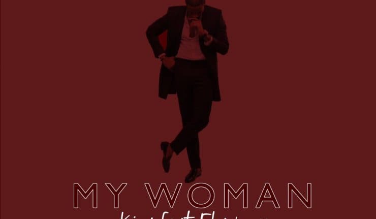 King Ft. Flavour – My Woman
