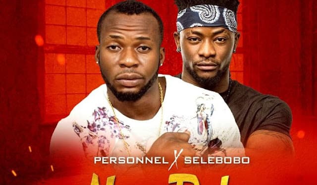 Personnel Ft. Selebobo – Nwababy (Dir. MattMax)