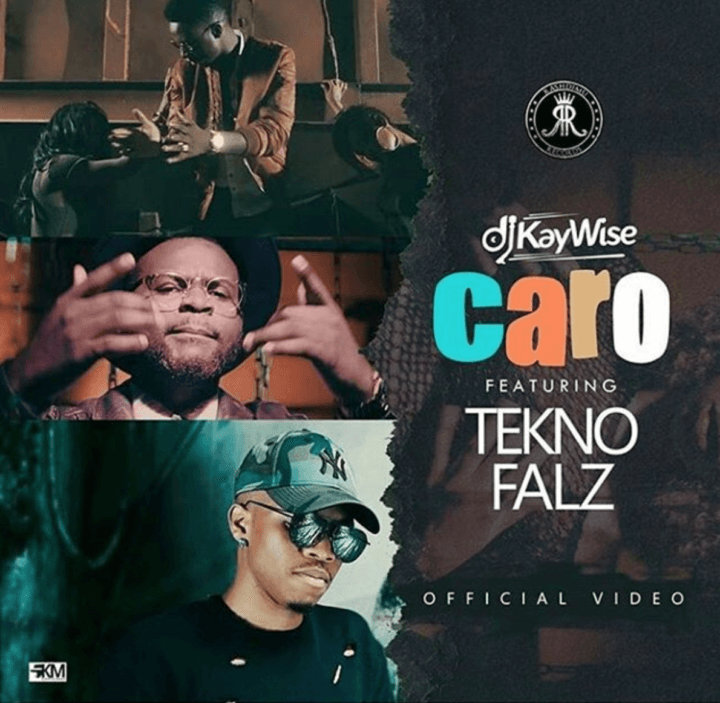 DJ Kaywise - Caro Ft. Tekno & Falz
