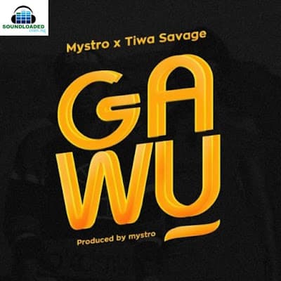 Gawu ft. Tiwa Savage