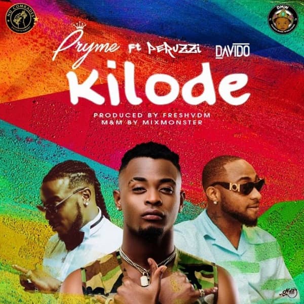 Pryme ft. Davido, Peruzzi – Kilode