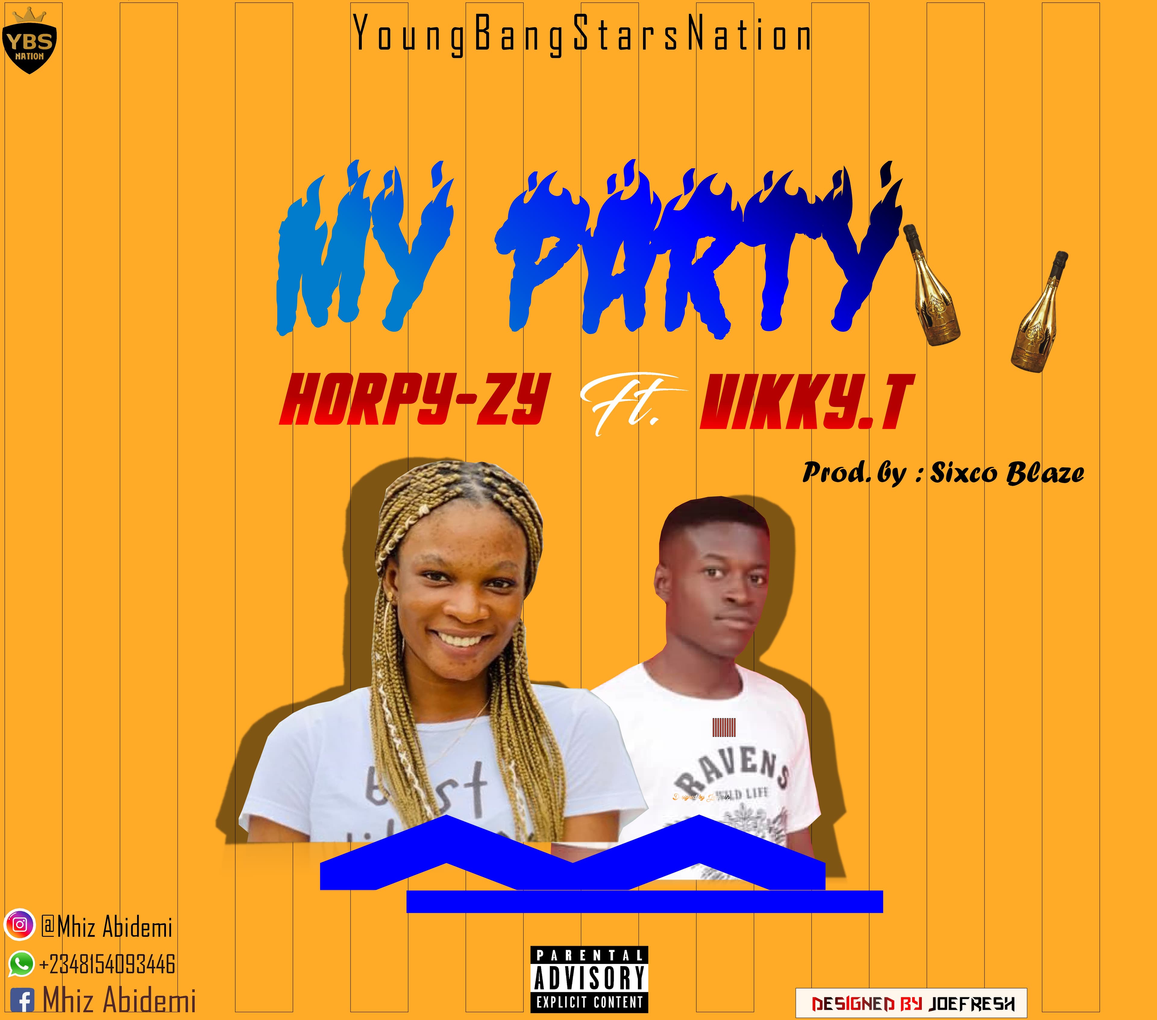 MY PARTY || (Feat. Vikky.T)