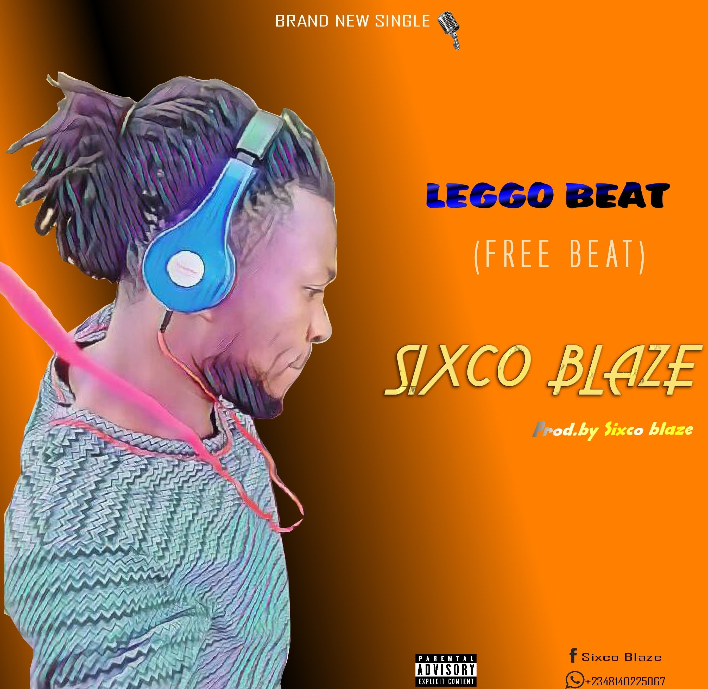 Sixco Blaze - Leggo Beat