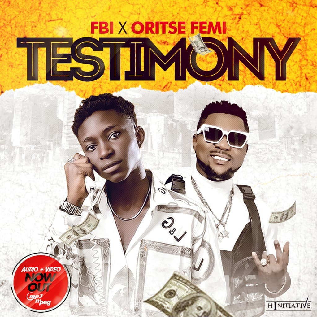 Testimony(Feat. Oritse Femi)