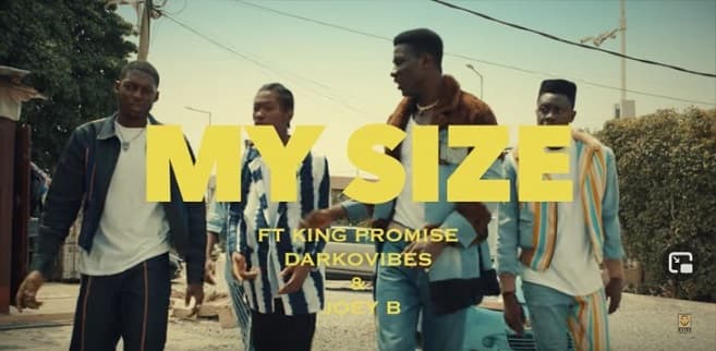 Juls – My Size ft. King Promise, Darkovibes, Joey B