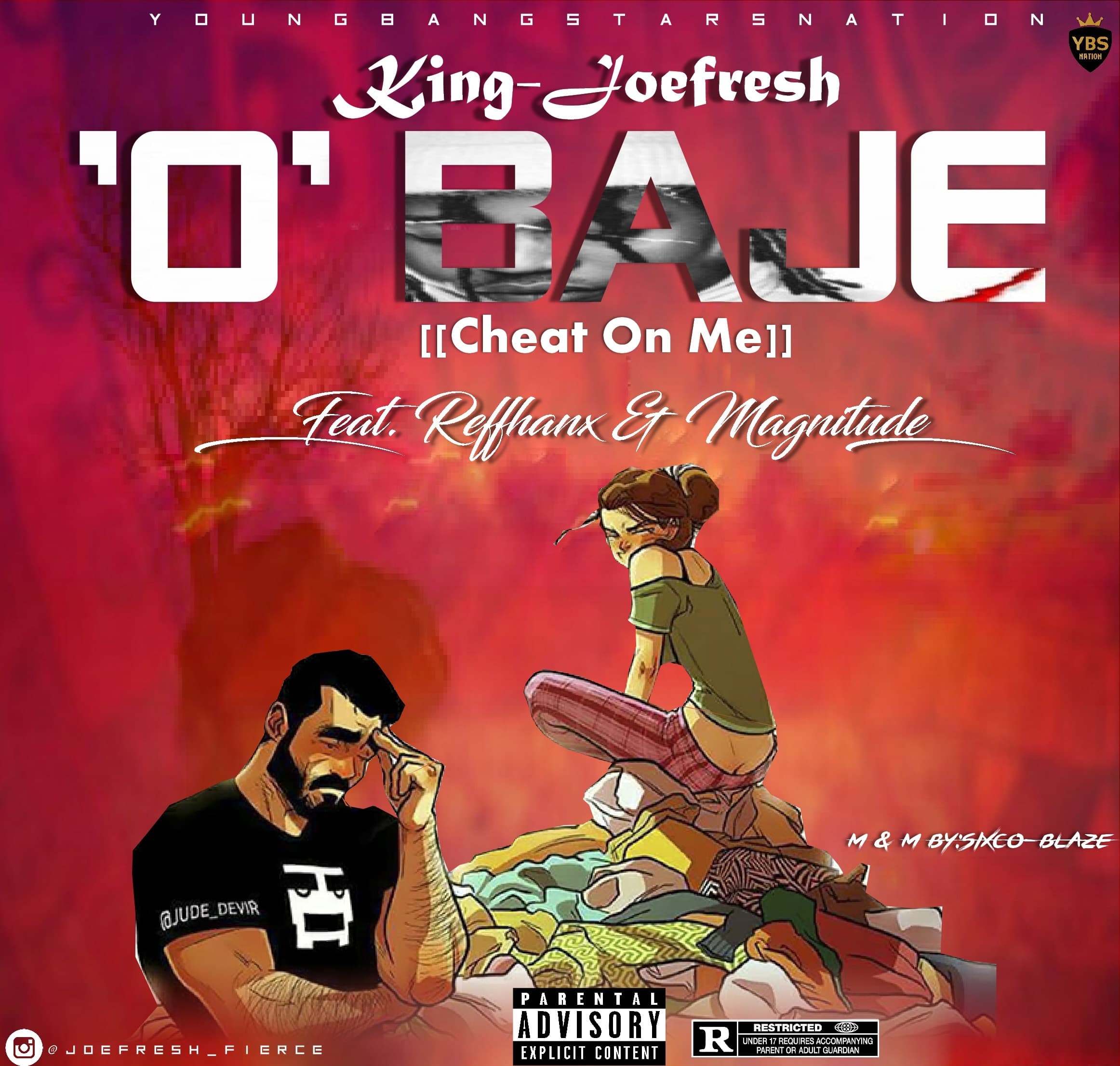 'O' BAJE (Cheat on me) feat. Reffhanx & Magnitude