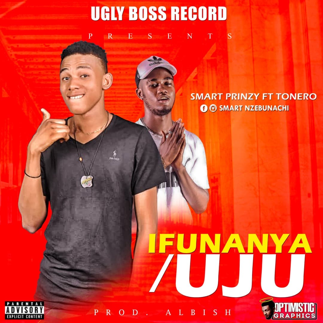 Smart Prinzy ft. Tonero – Ifunanya